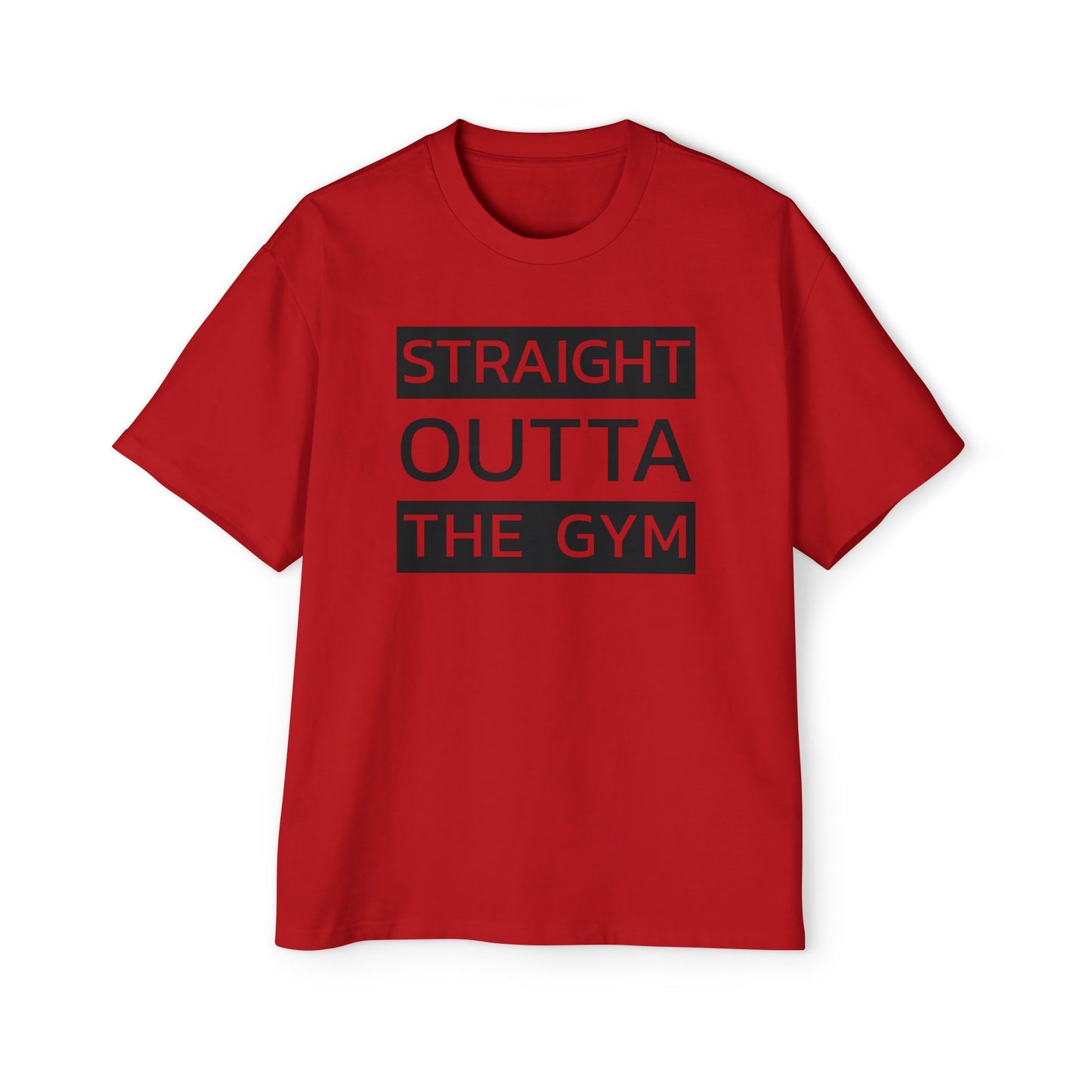 Men's Heavy Oversized Tee - Straight Outta the Gym Motivational T-Shirt