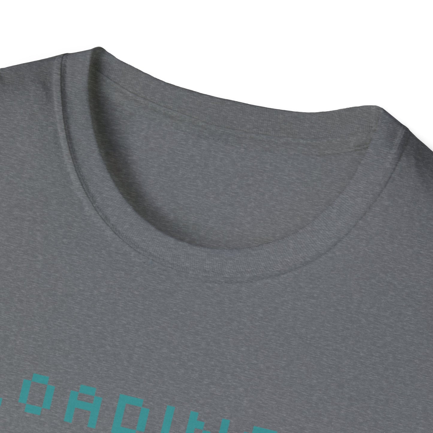 Funny Unisex T-Shirt - Loading... Please Wait Graphic Tee