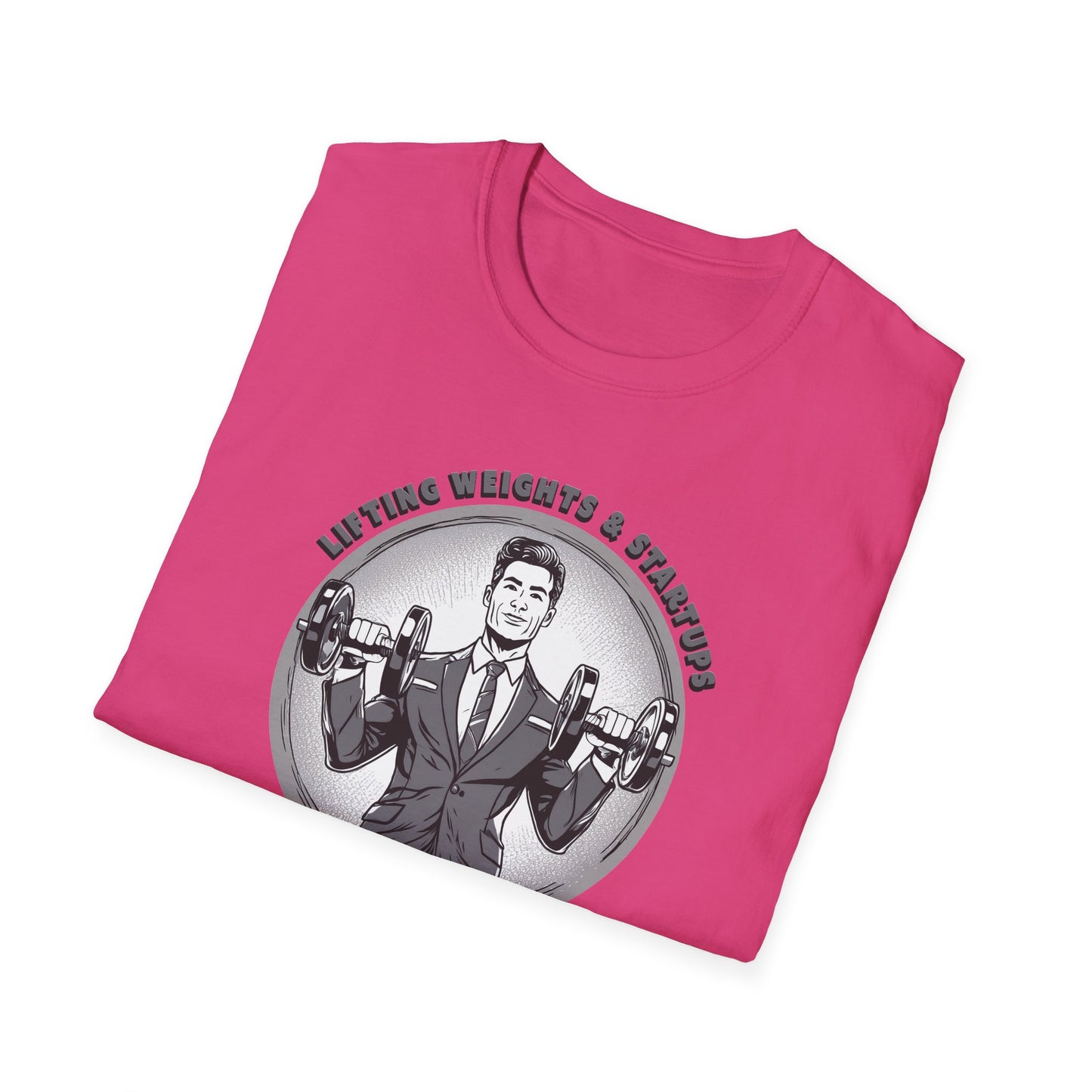 T-Shirt für Fitnessstudio-Liebhaber - Gewichtheben & Startups