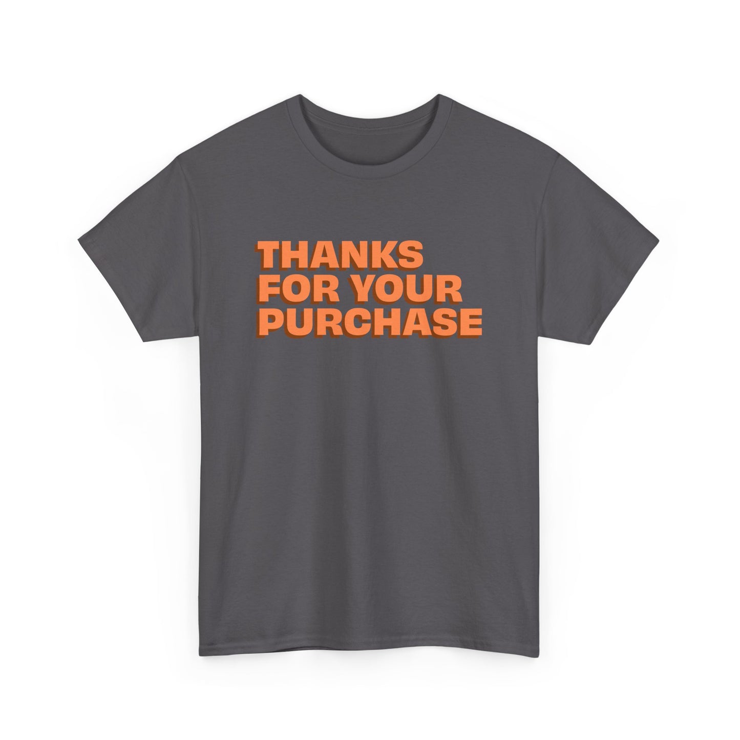Vielen Dank für Ihren Kauf Unisex T-Shirt - Freizeitkleidung und Geschenk