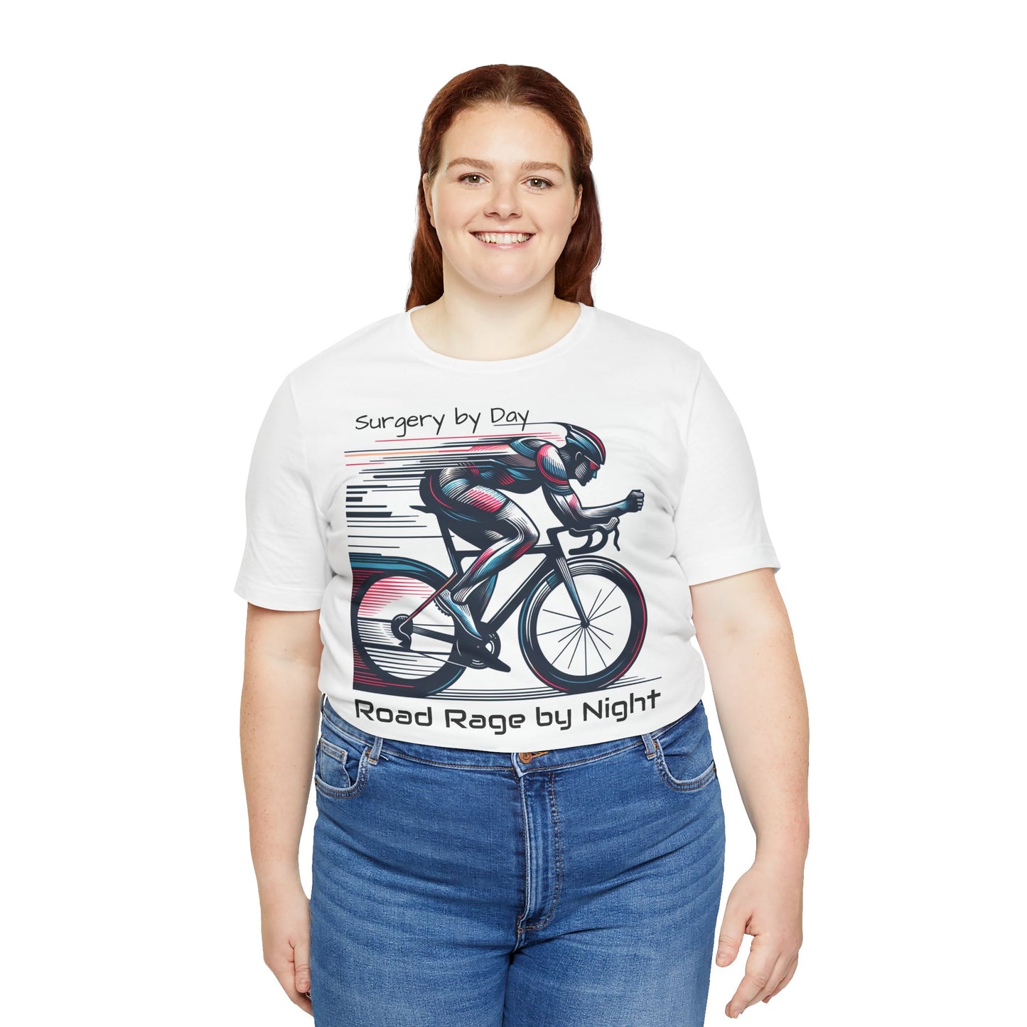 T-Shirt für Radsportbegeisterte – ,Chirurgie bei Tag, Aggression im Straßenverkehr bei Nacht‘, Unisex