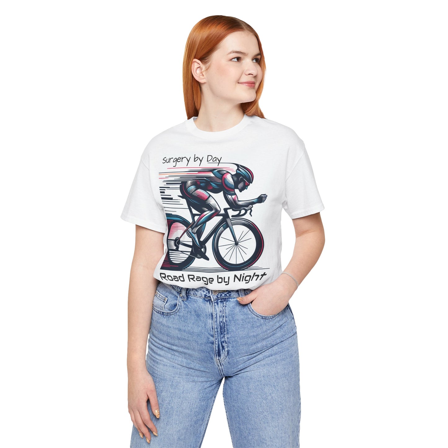 T-Shirt für Radsportbegeisterte – ,Chirurgie bei Tag, Aggression im Straßenverkehr bei Nacht‘, Unisex
