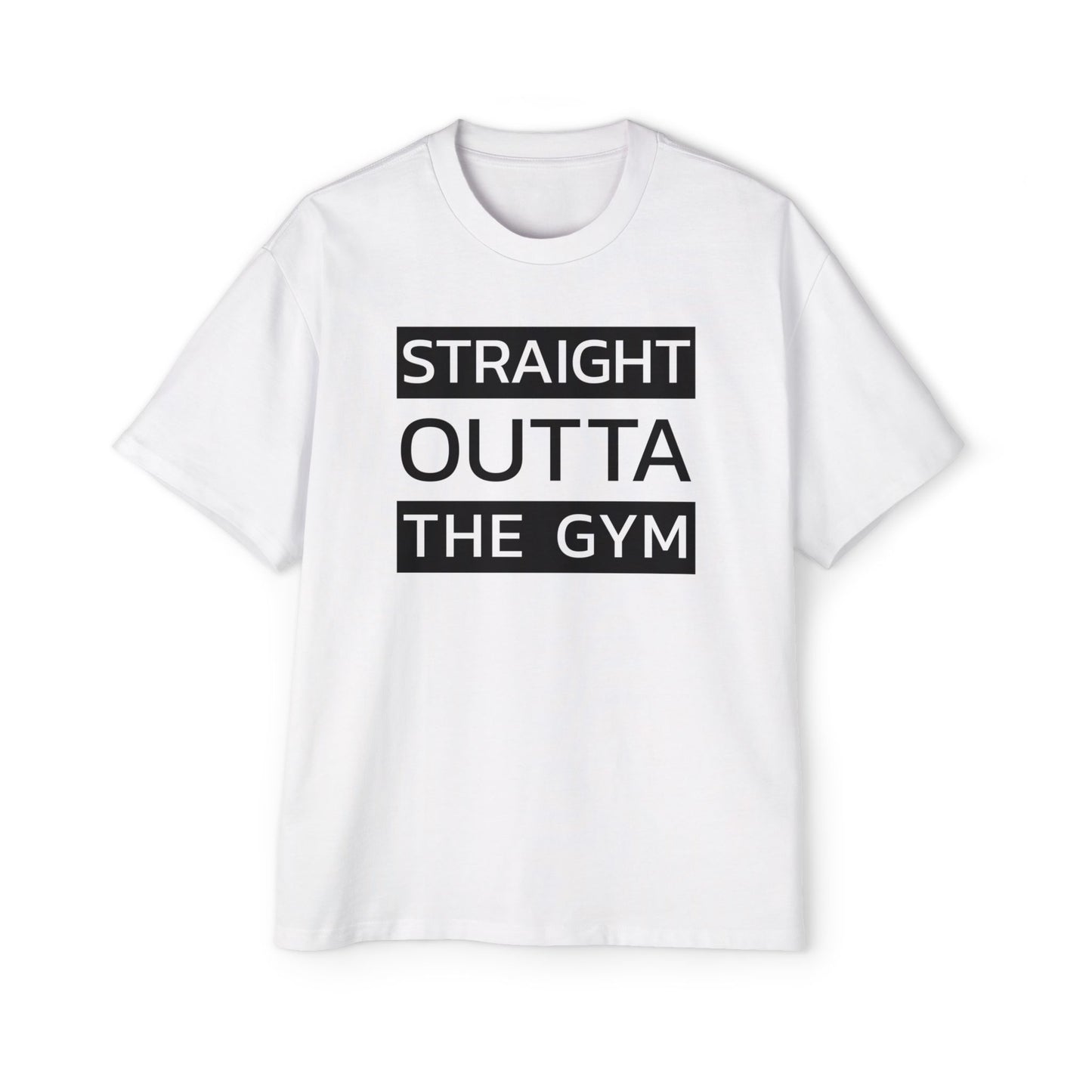 Men's Heavy Oversized Tee - Straight Outta the Gym Motivational T-Shirt