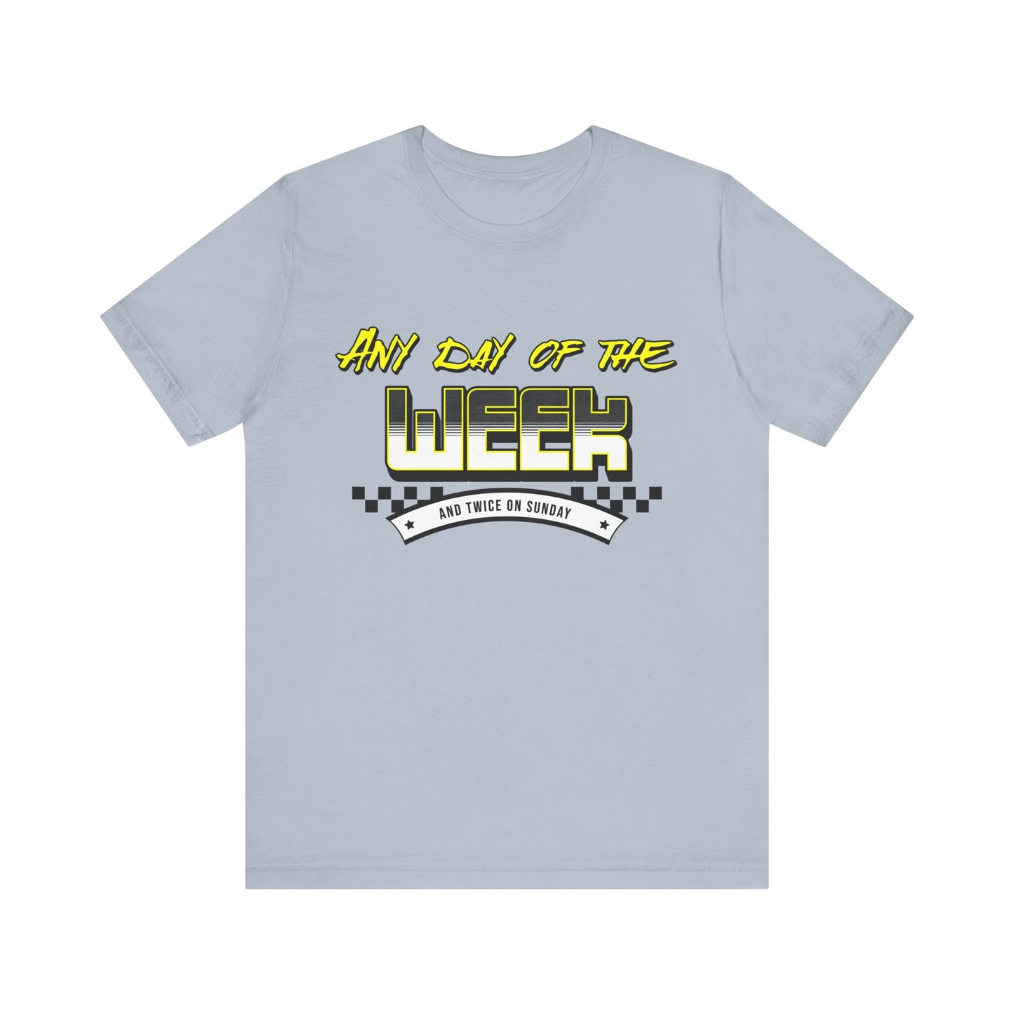 Sunday Vibes T-Shirt mit „Jeder Tag der Woche und zweimal an einem Sonntag“