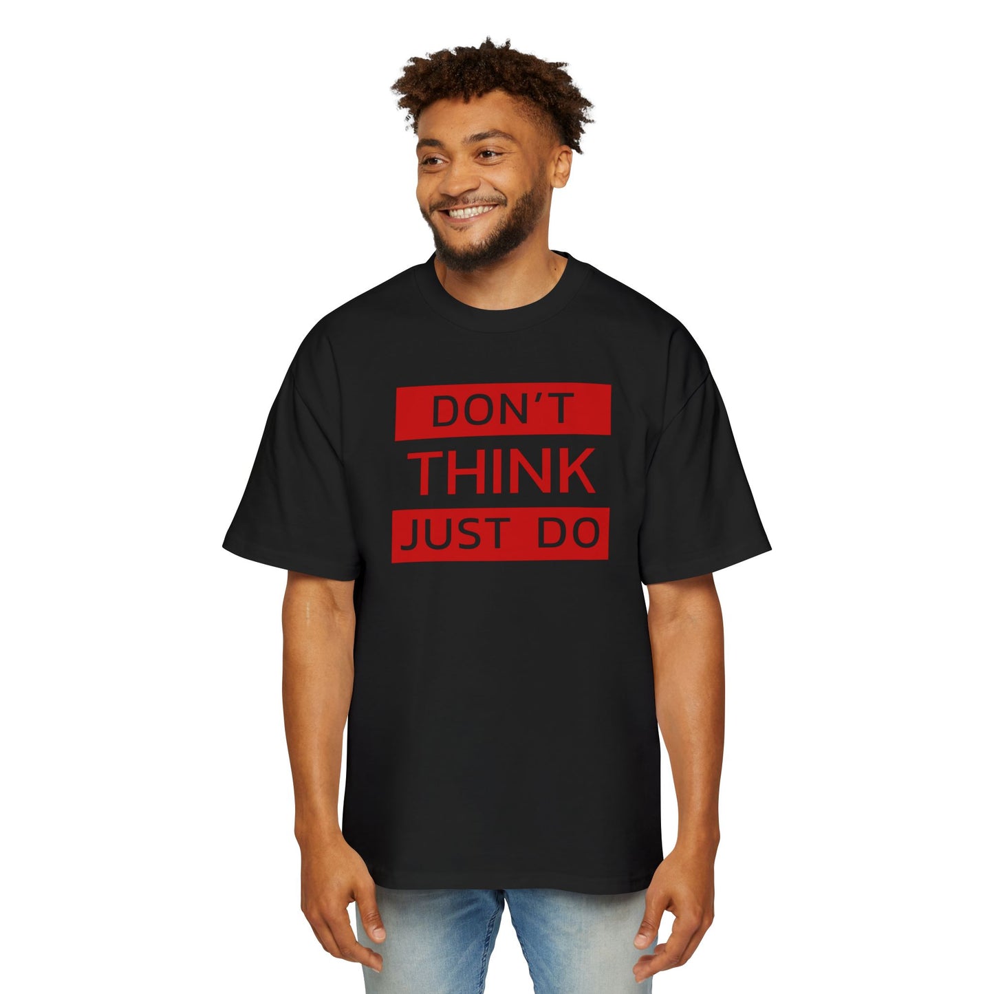 Schweres, übergroßes T-Shirt für Herren – Motivierendes T-Shirt „DON'T THINK JUST DO“