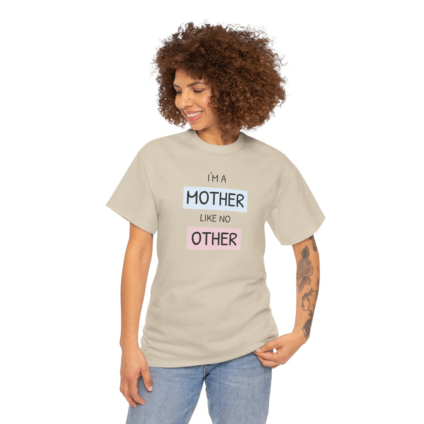 Unisex-T-Shirt zum Muttertag – „Ich bin eine Mutter wie keine andere“