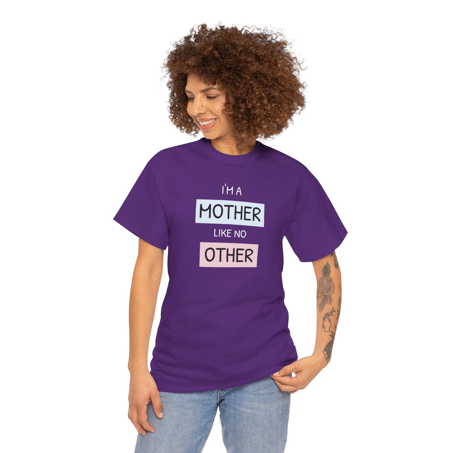 Unisex-T-Shirt zum Muttertag – „Ich bin eine Mutter wie keine andere“