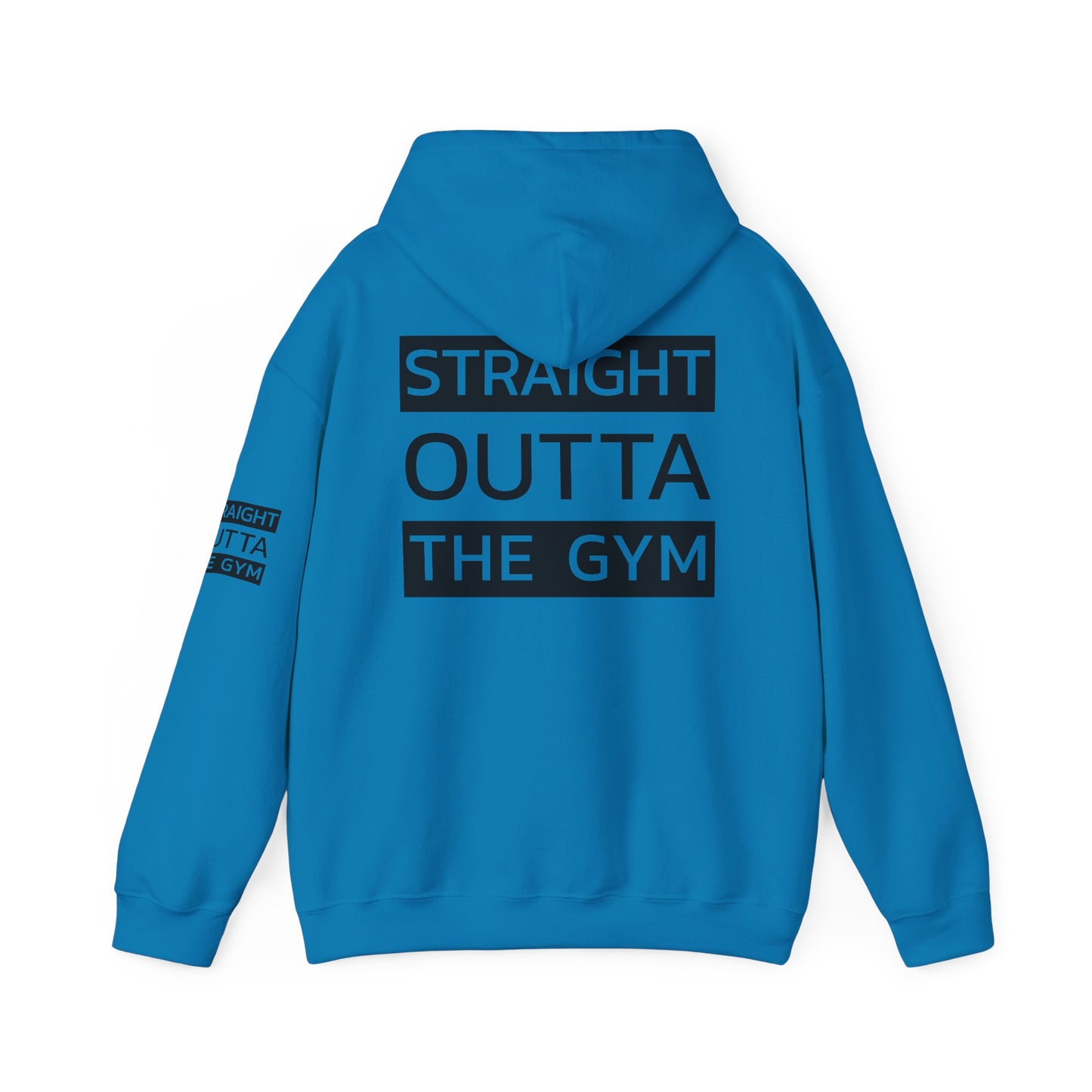 Straight Outta The Gym Unisex Heavy Blend™ Hoodie - Fitness-Motivations-Sweatshirt