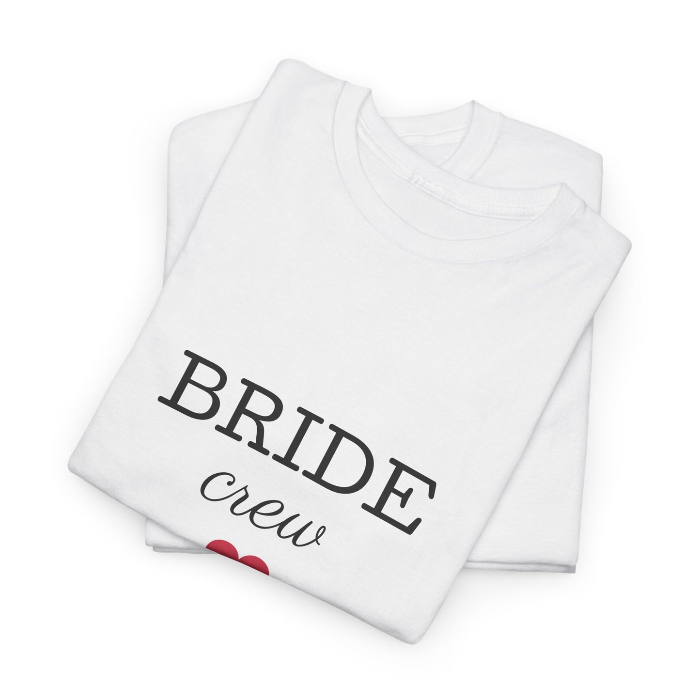 Bride Crew Unisex-T-Shirt aus schwerer Baumwolle – Perfekt für Brautpartys
