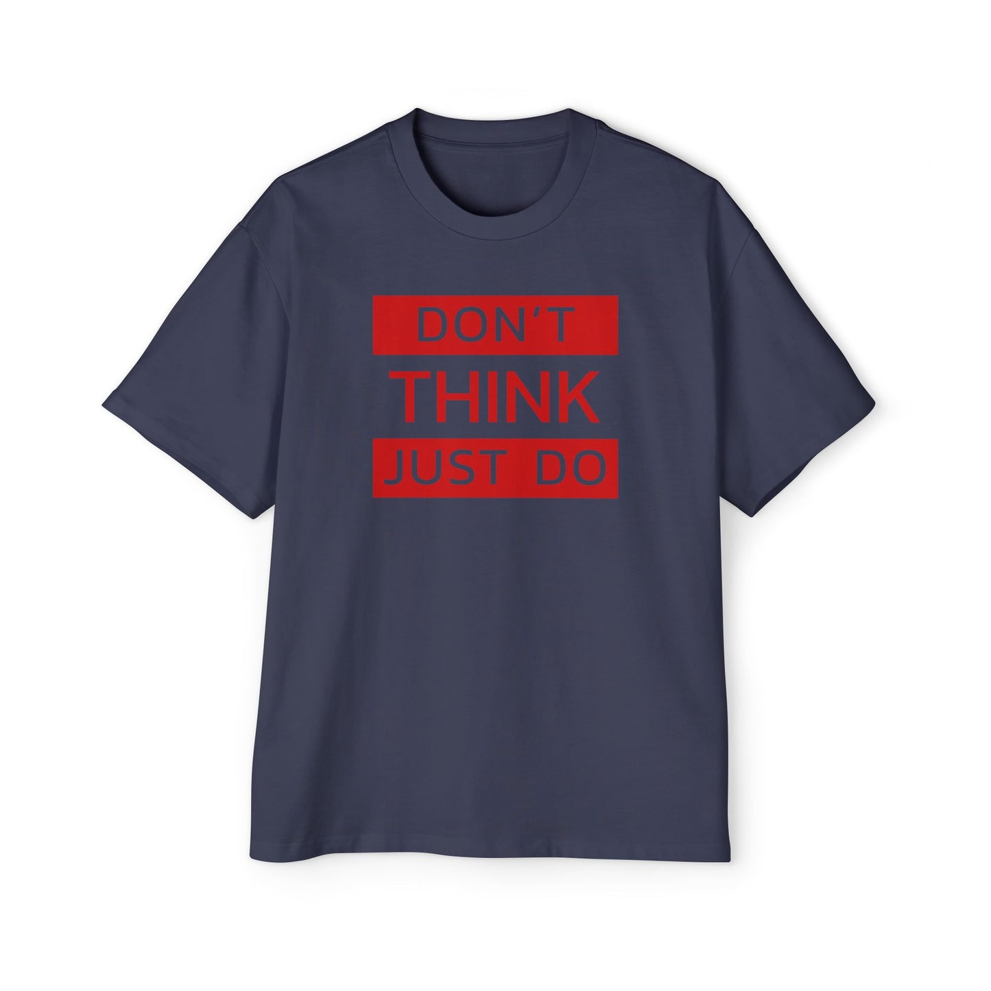 Schweres, übergroßes T-Shirt für Herren – Motivierendes T-Shirt „DON'T THINK JUST DO“