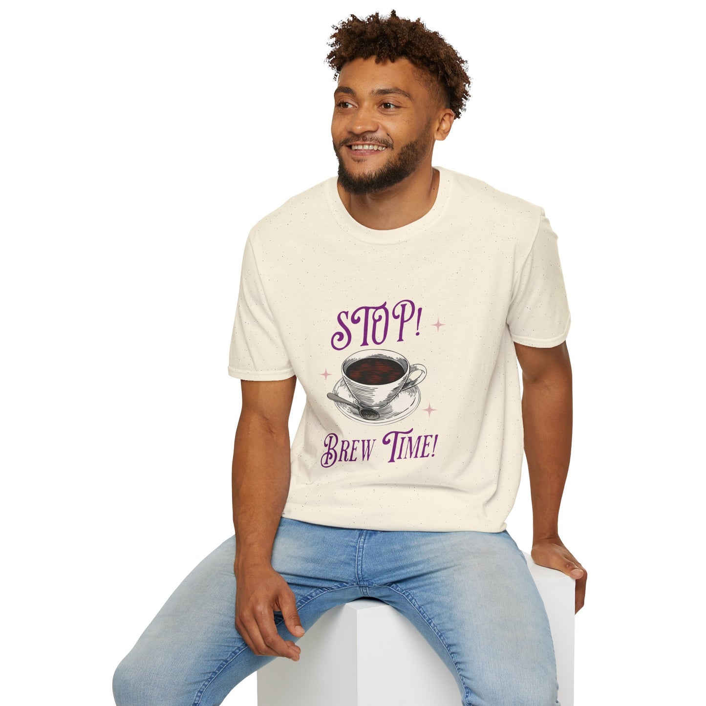 Stop Brew Time T-Shirt – Lustiges Unisex-T-Shirt für Kaffee- und Teeliebhaber