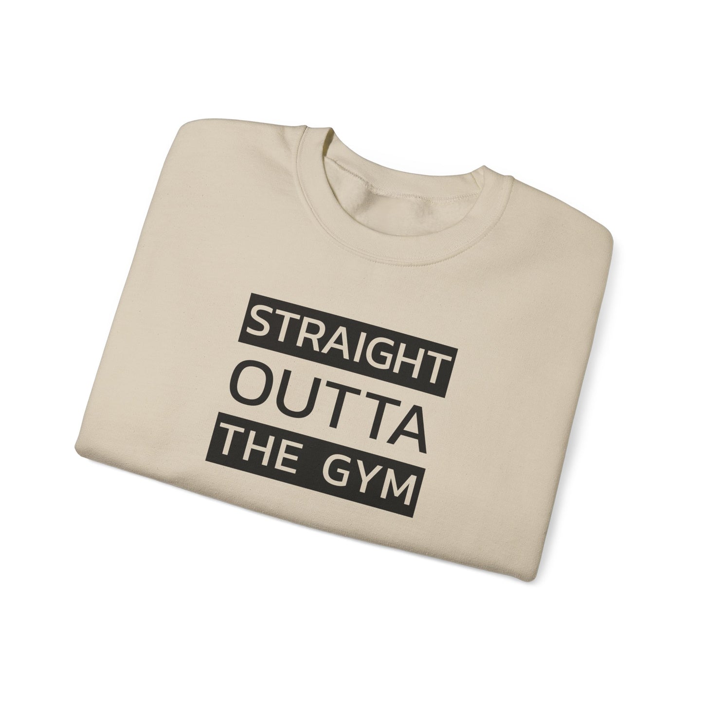 Straight Outta the Gym Unisex Rundhals-Sweatshirt – Bequeme und stylische Gymwear