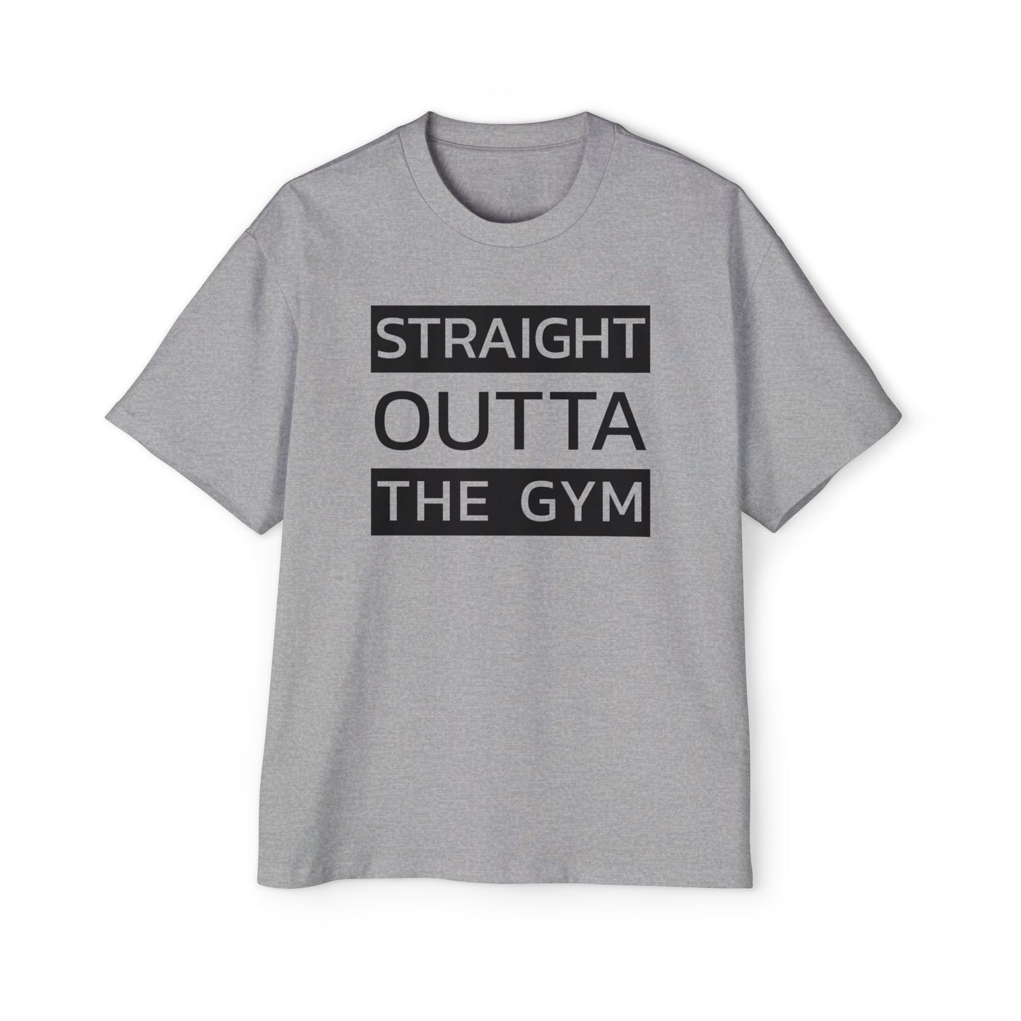 Men's Heavy Oversized Tee - Straight Outta the Gym Motivational T-Shirt