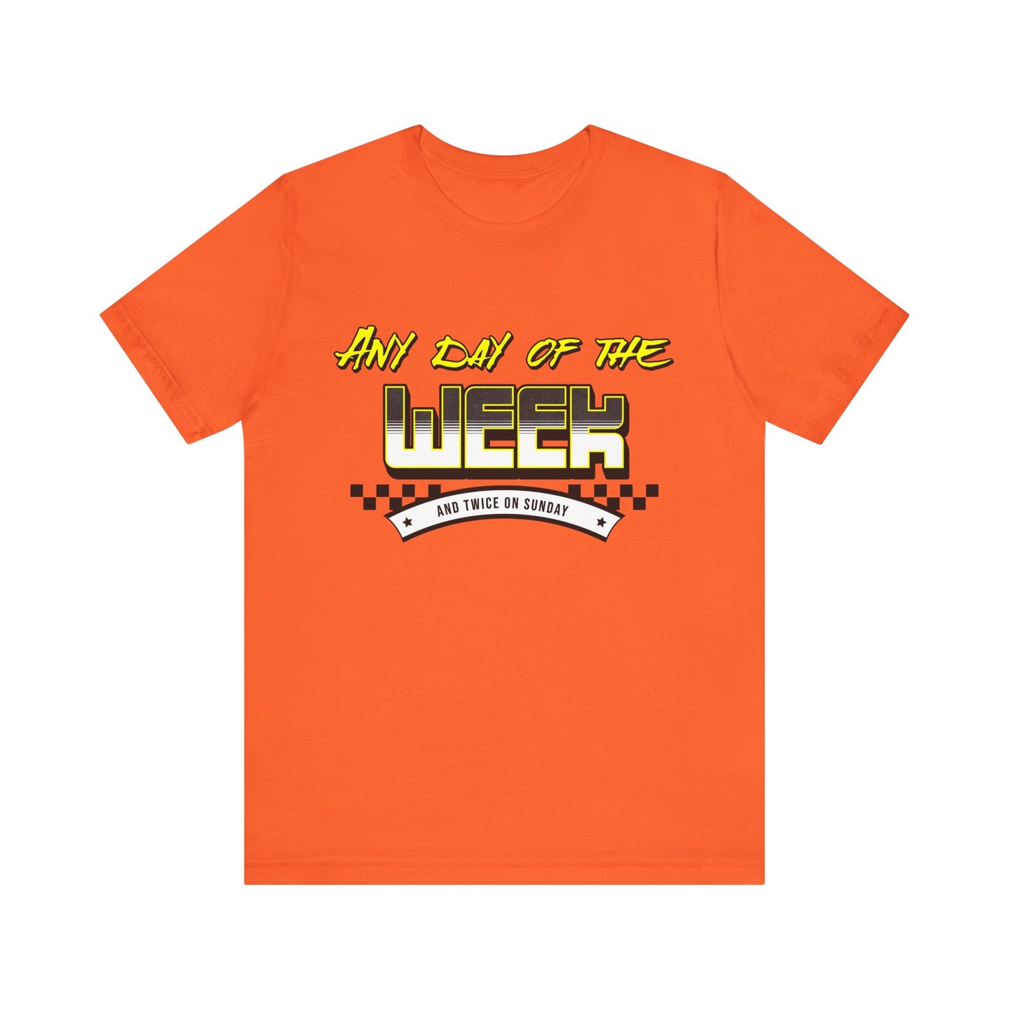 Sunday Vibes T-Shirt mit „Jeder Tag der Woche und zweimal an einem Sonntag“