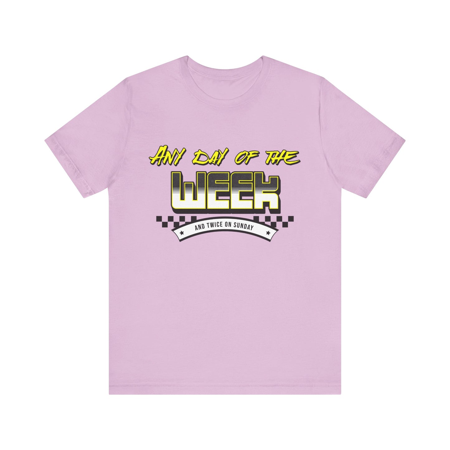 Sunday Vibes T-Shirt mit „Jeder Tag der Woche und zweimal an einem Sonntag“