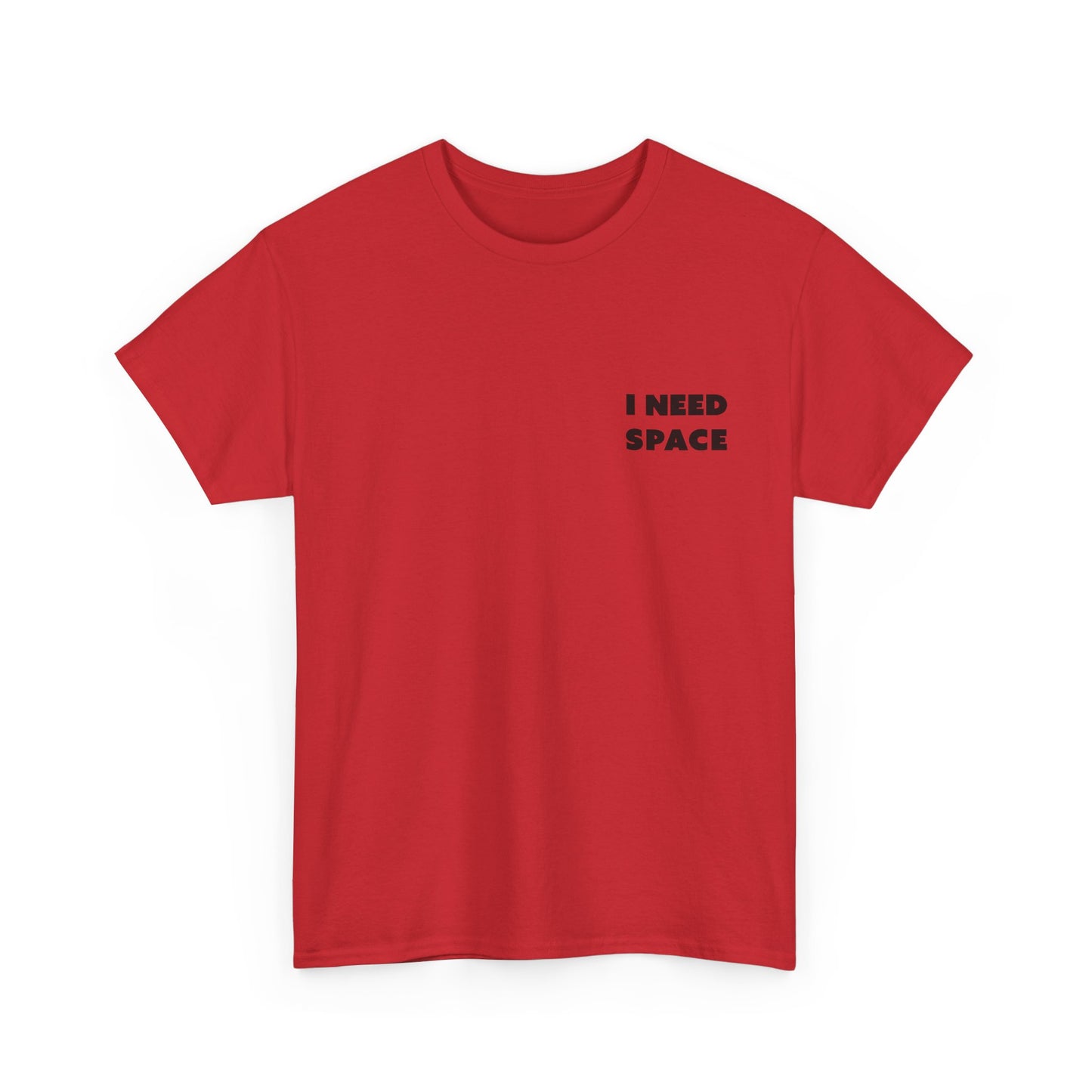 I Need Space Unisex-T-Shirt aus schwerer Baumwolle – lässiges T-Shirt mit Grafik für den Alltag