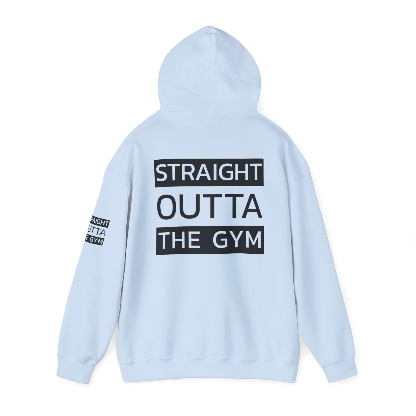 Straight Outta The Gym Unisex Heavy Blend™ Hoodie - Fitness-Motivations-Sweatshirt