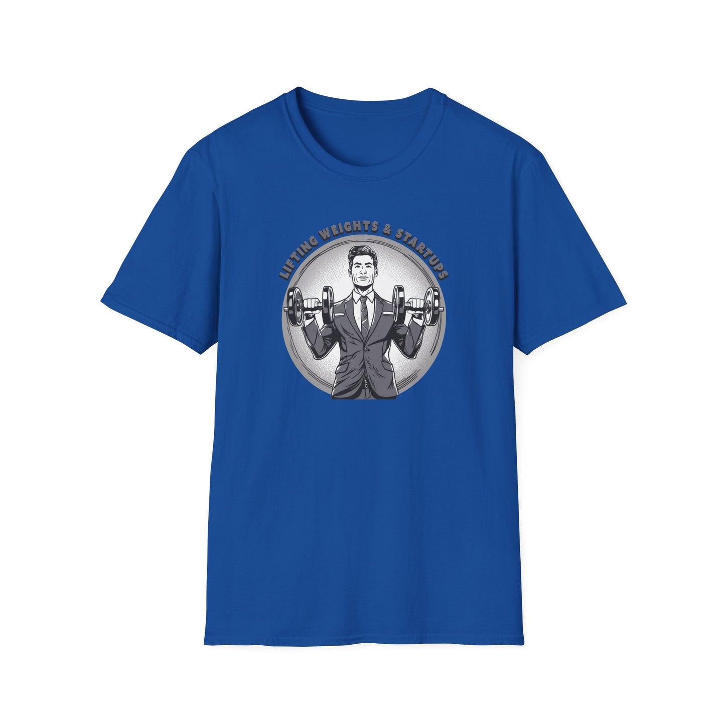 T-Shirt für Fitnessstudio-Liebhaber - Gewichtheben & Startups