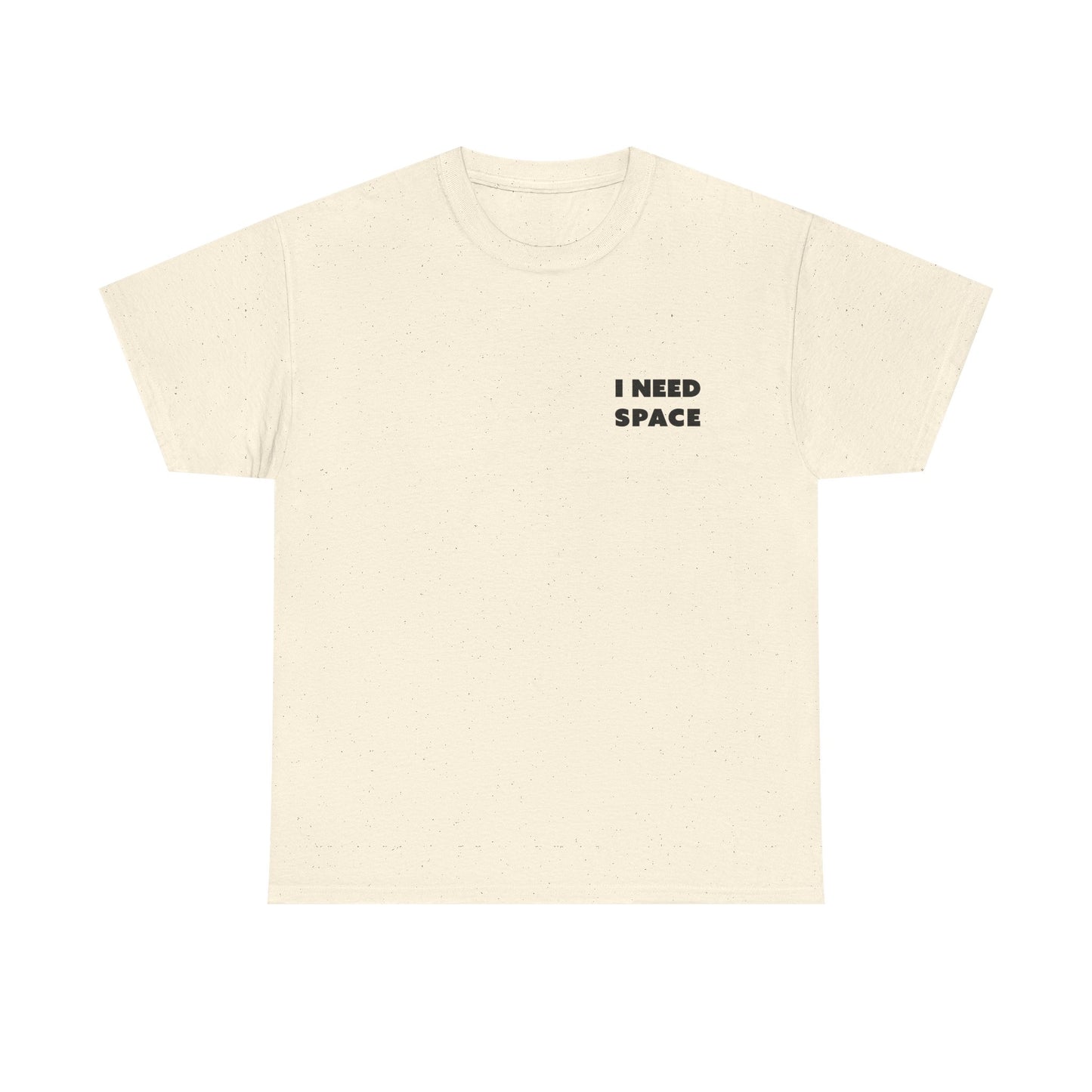 I Need Space Unisex-T-Shirt aus schwerer Baumwolle – lässiges T-Shirt mit Grafik für den Alltag