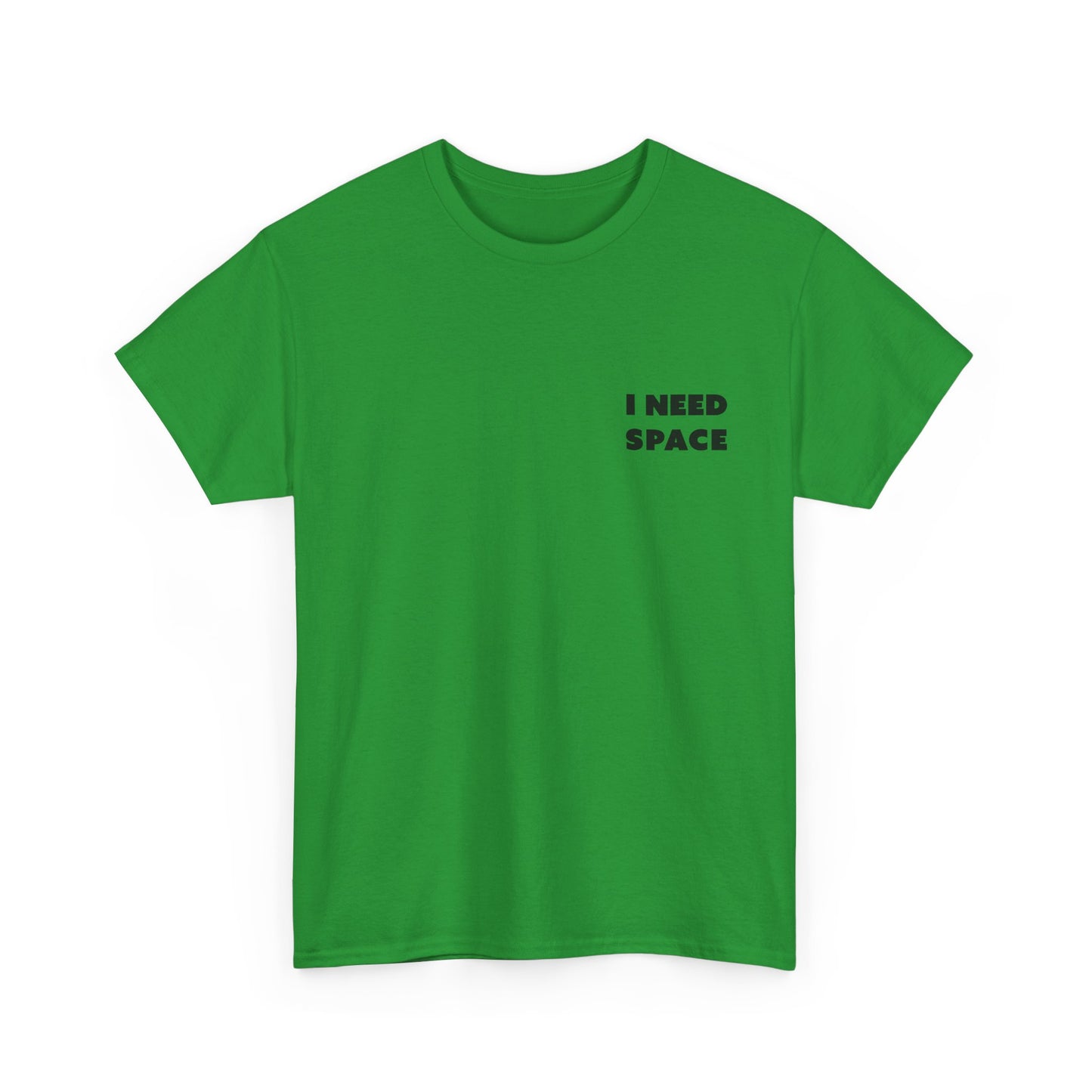 I Need Space Unisex-T-Shirt aus schwerer Baumwolle – lässiges T-Shirt mit Grafik für den Alltag