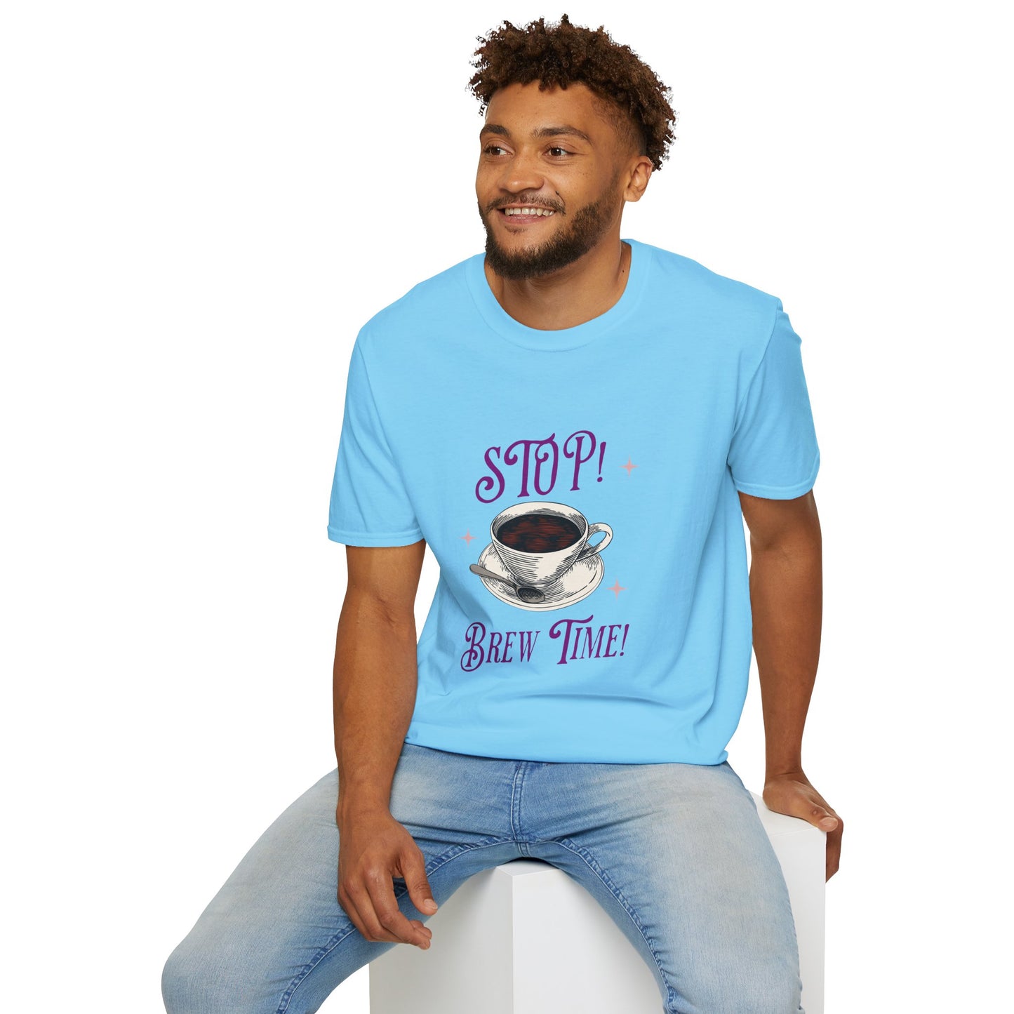 Stop Brew Time T-Shirt – Lustiges Unisex-T-Shirt für Kaffee- und Teeliebhaber