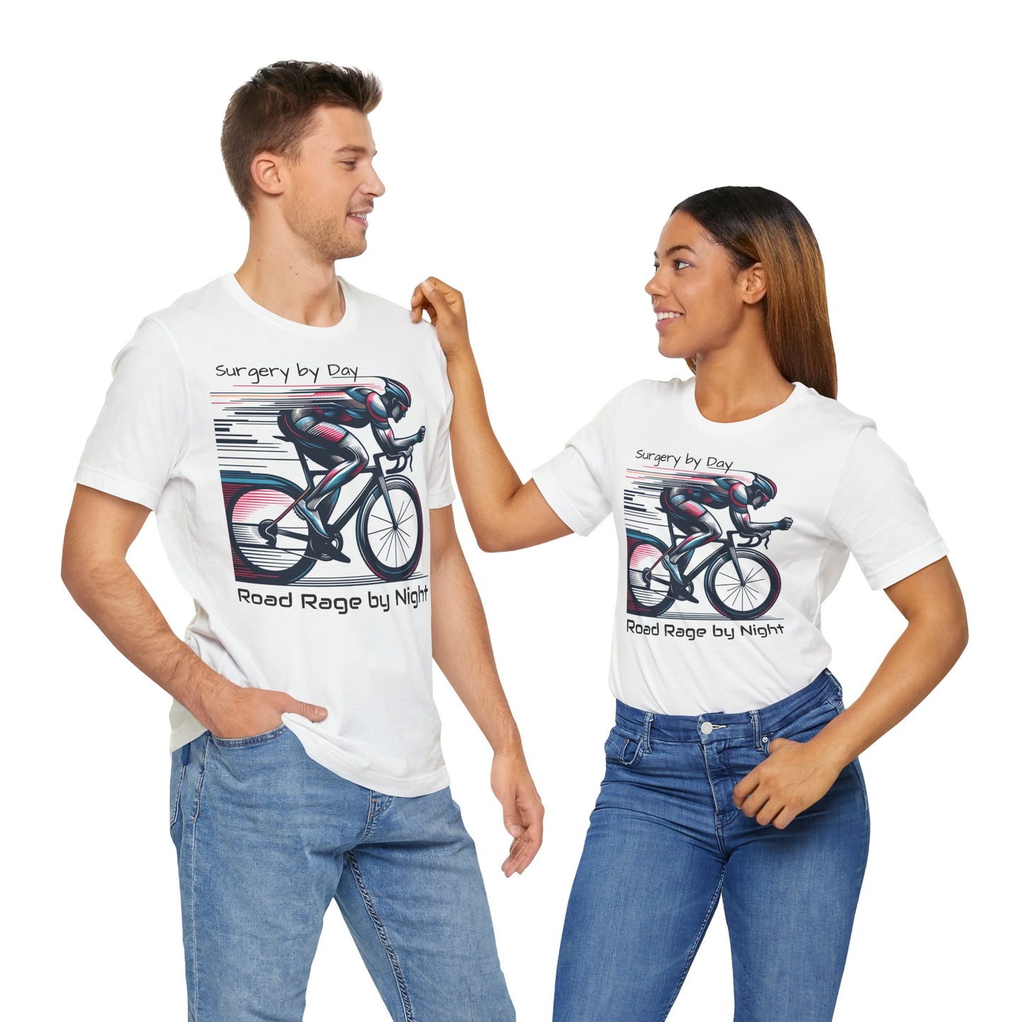 T-Shirt für Radsportbegeisterte – ,Chirurgie bei Tag, Aggression im Straßenverkehr bei Nacht‘, Unisex