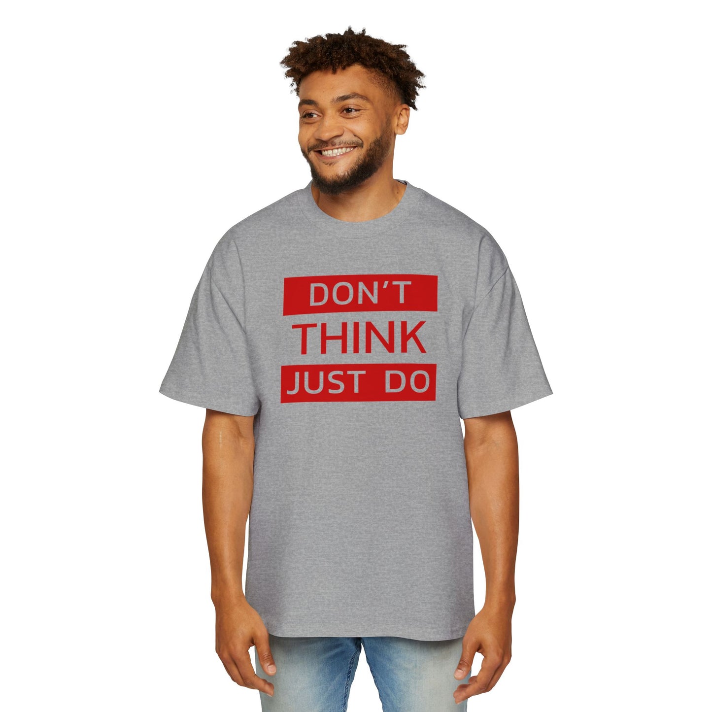Schweres, übergroßes T-Shirt für Herren – Motivierendes T-Shirt „DON'T THINK JUST DO“