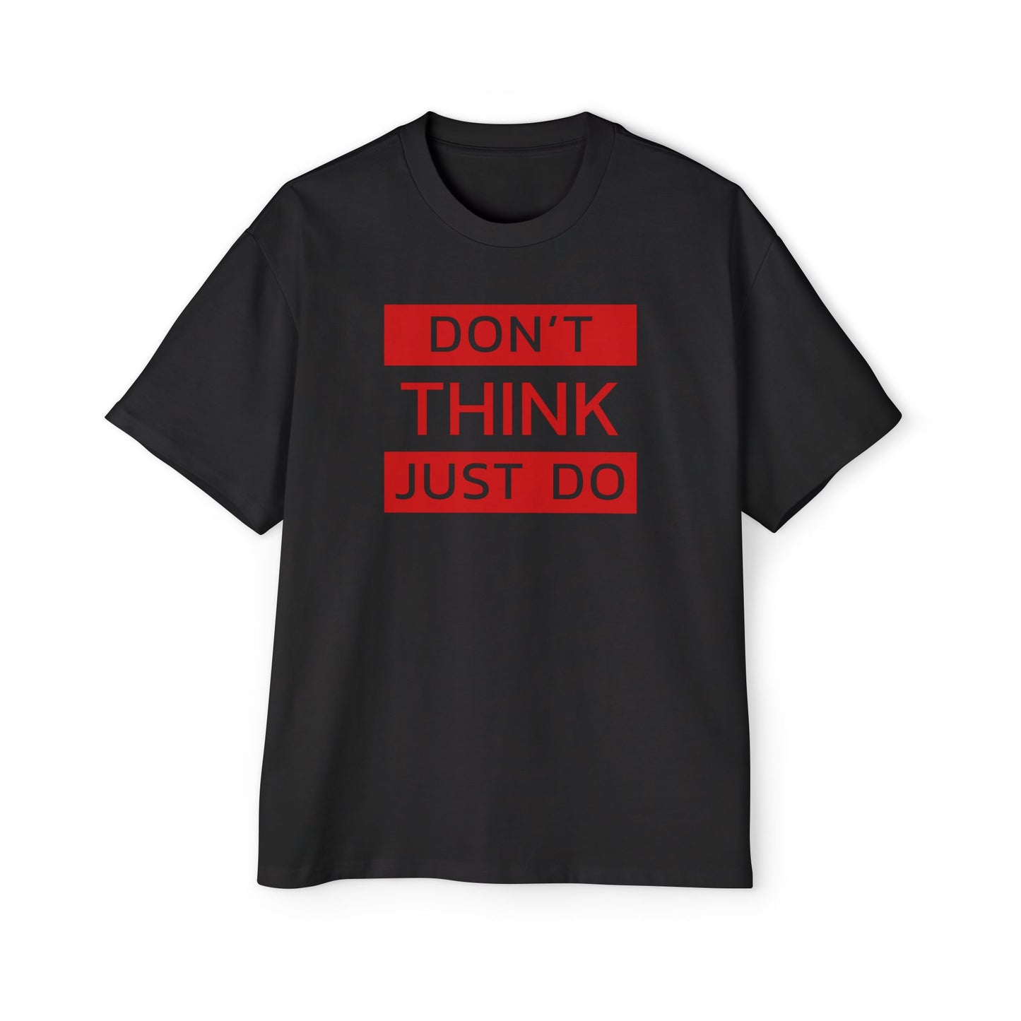 Schweres, übergroßes T-Shirt für Herren – Motivierendes T-Shirt „DON'T THINK JUST DO“