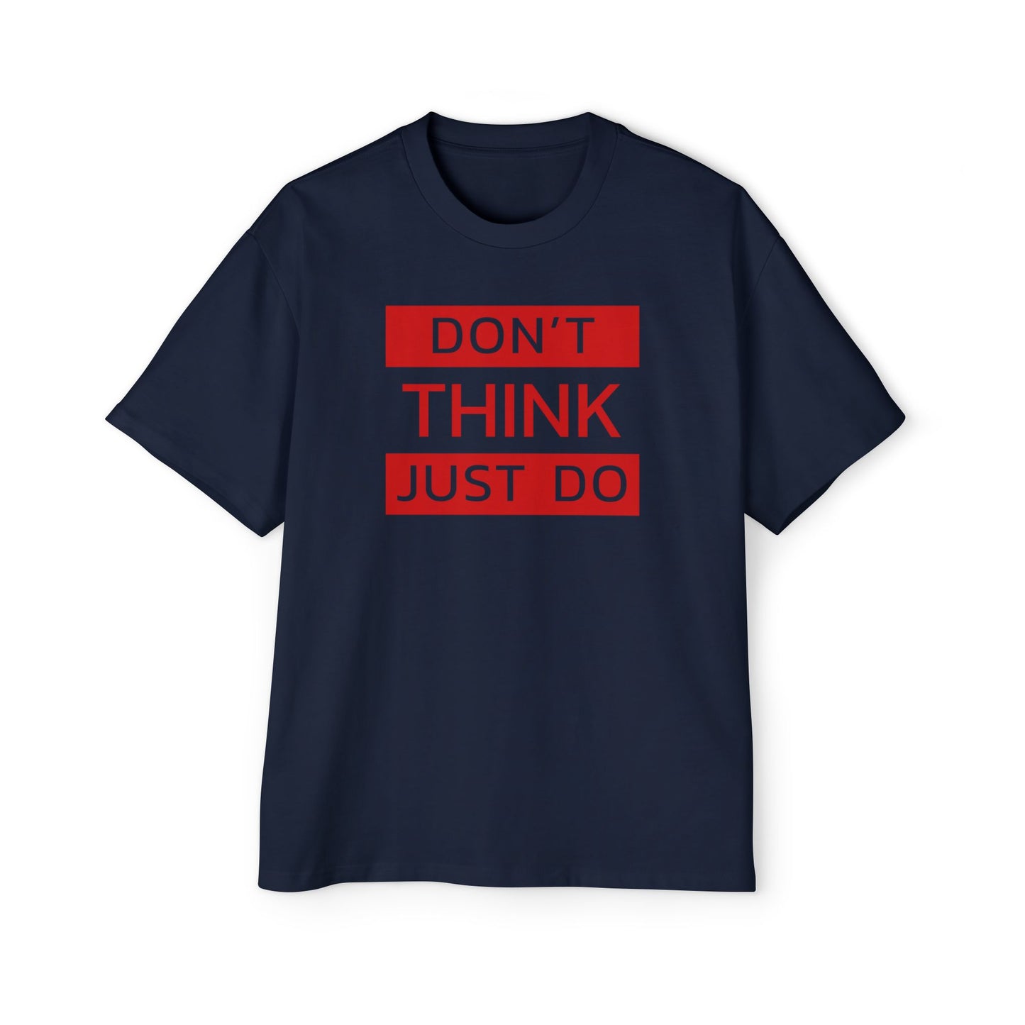 Schweres, übergroßes T-Shirt für Herren – Motivierendes T-Shirt „DON'T THINK JUST DO“