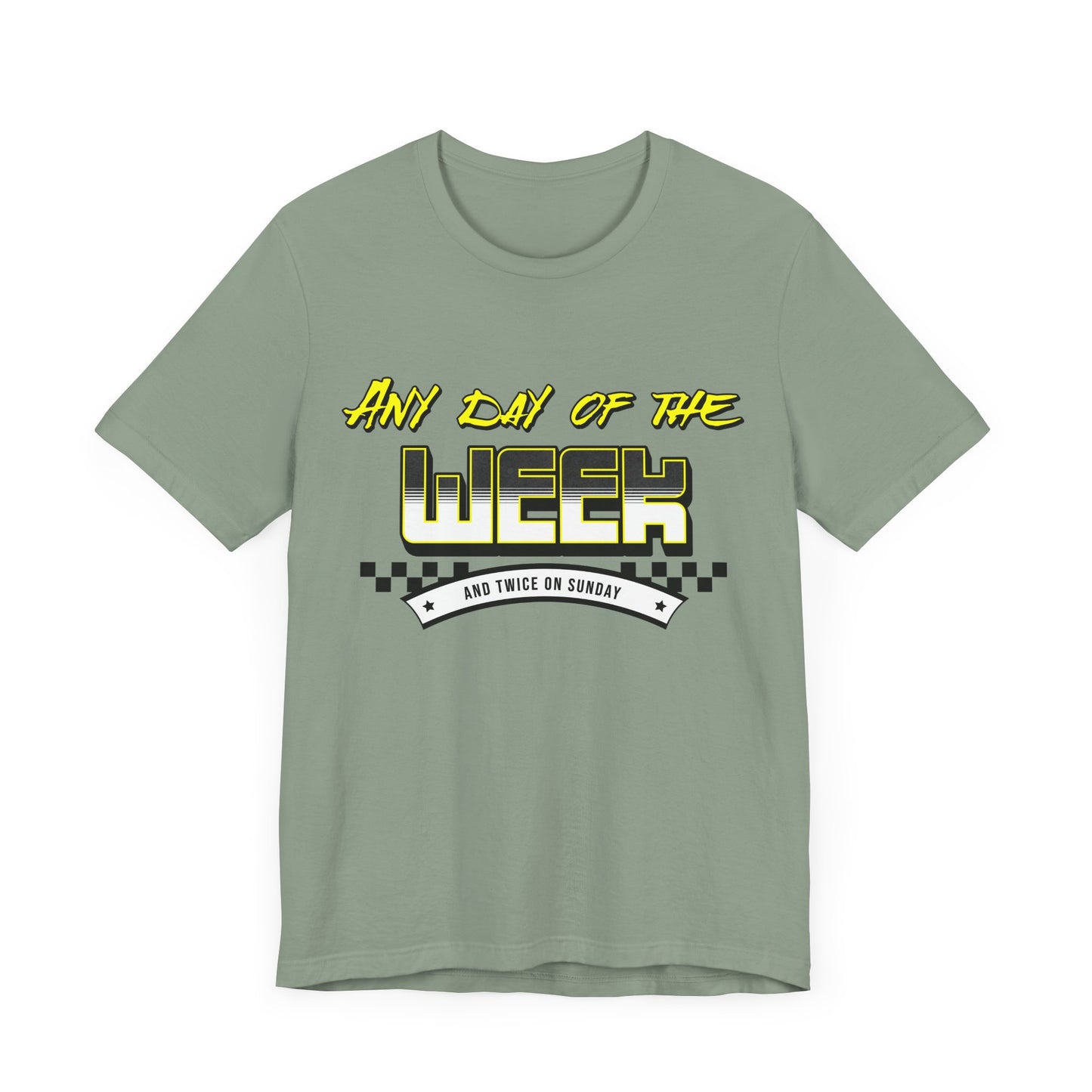Sunday Vibes T-Shirt mit „Jeder Tag der Woche und zweimal an einem Sonntag“