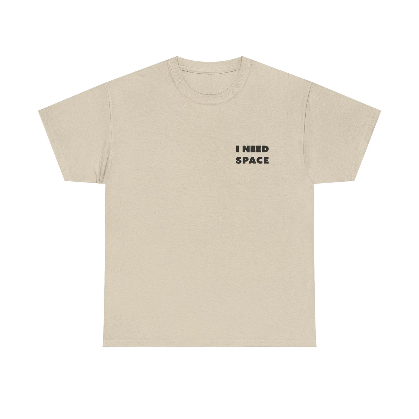 I Need Space Unisex-T-Shirt aus schwerer Baumwolle – lässiges T-Shirt mit Grafik für den Alltag