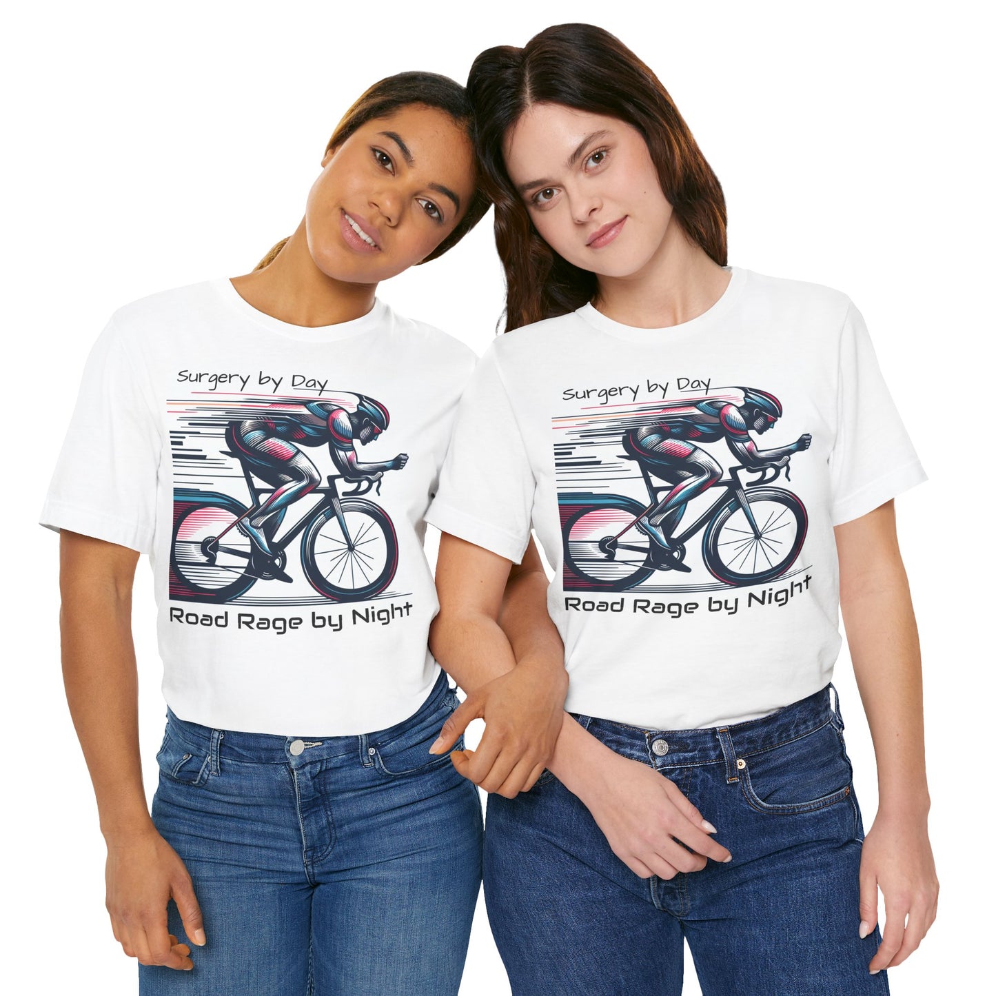 T-Shirt für Radsportbegeisterte – ,Chirurgie bei Tag, Aggression im Straßenverkehr bei Nacht‘, Unisex