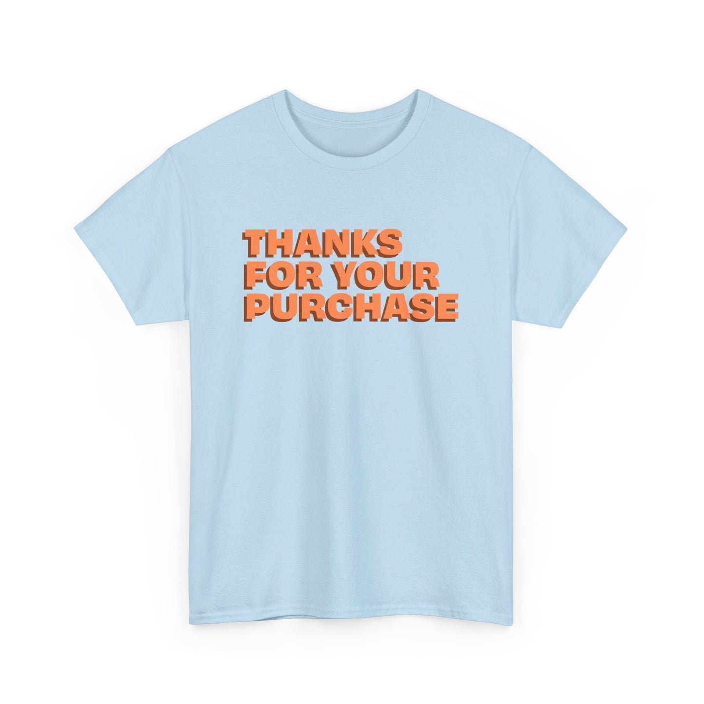 Vielen Dank für Ihren Kauf Unisex T-Shirt - Freizeitkleidung und Geschenk
