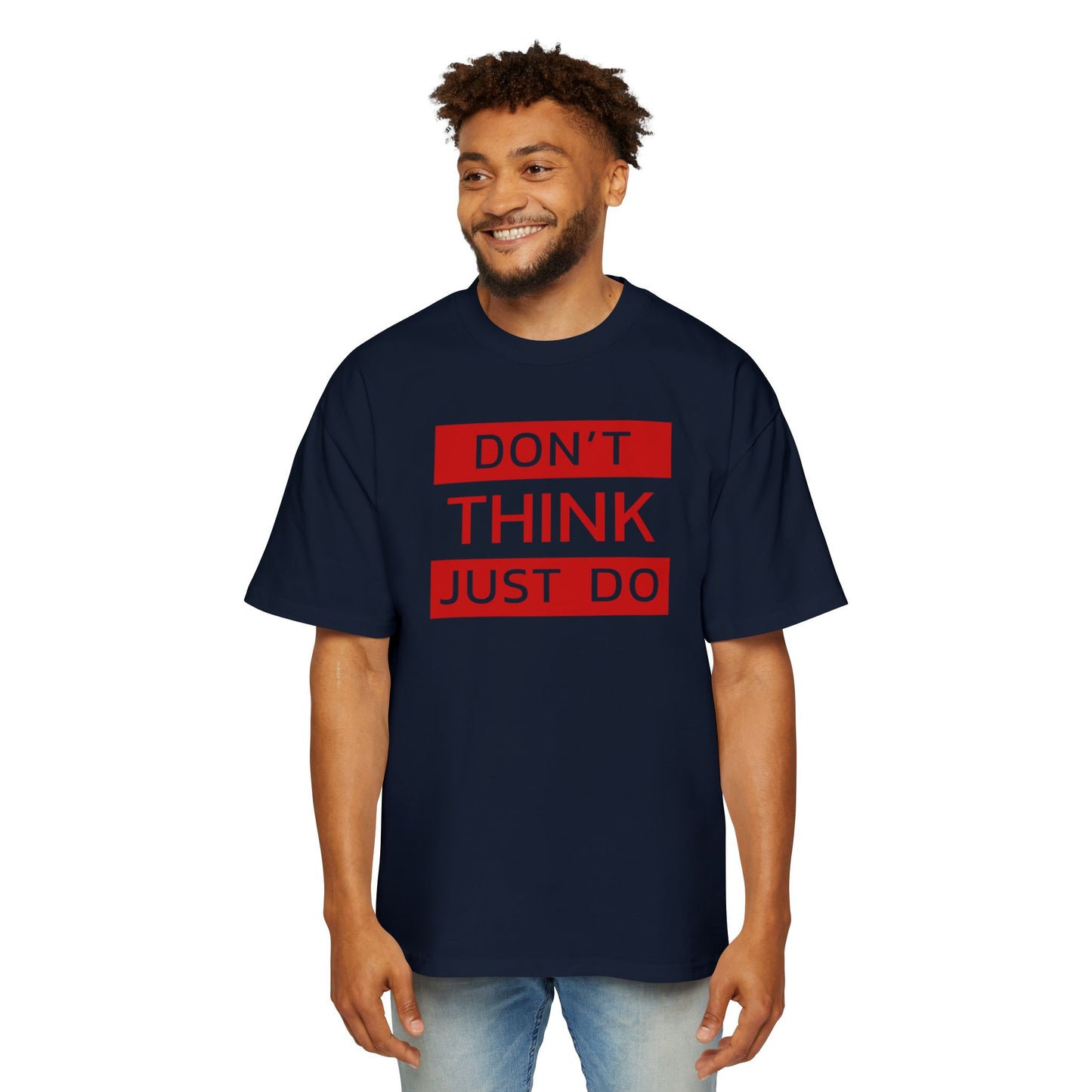Schweres, übergroßes T-Shirt für Herren – Motivierendes T-Shirt „DON'T THINK JUST DO“