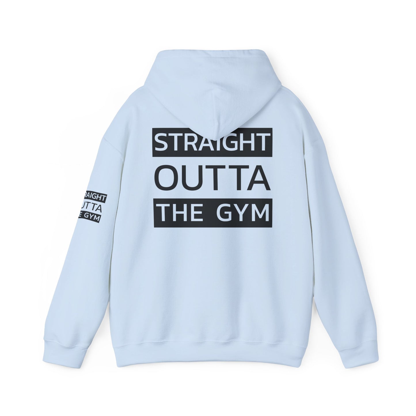 Straight Outta The Gym Unisex Heavy Blend™ Hoodie - Fitness-Motivations-Sweatshirt